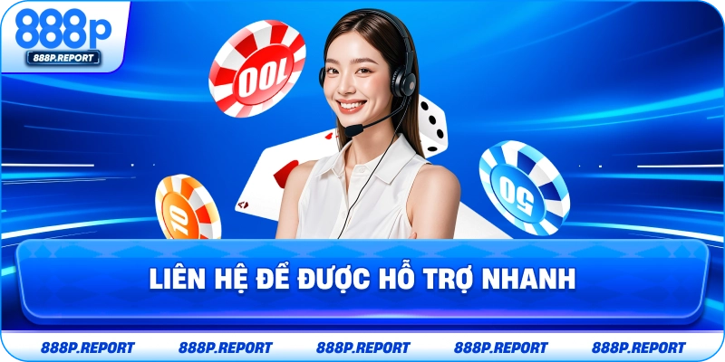 Liên hệ để được hỗ trợ nhanh nhất